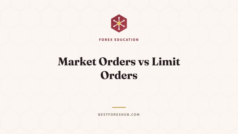 Market Orders vs Limit Orders: Which Order Type to Use in Forex Trading