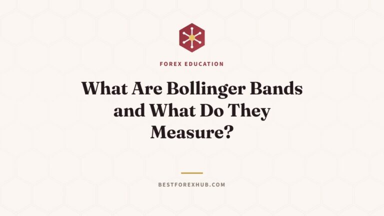 What Are Bollinger Bands and What Do They Measure?